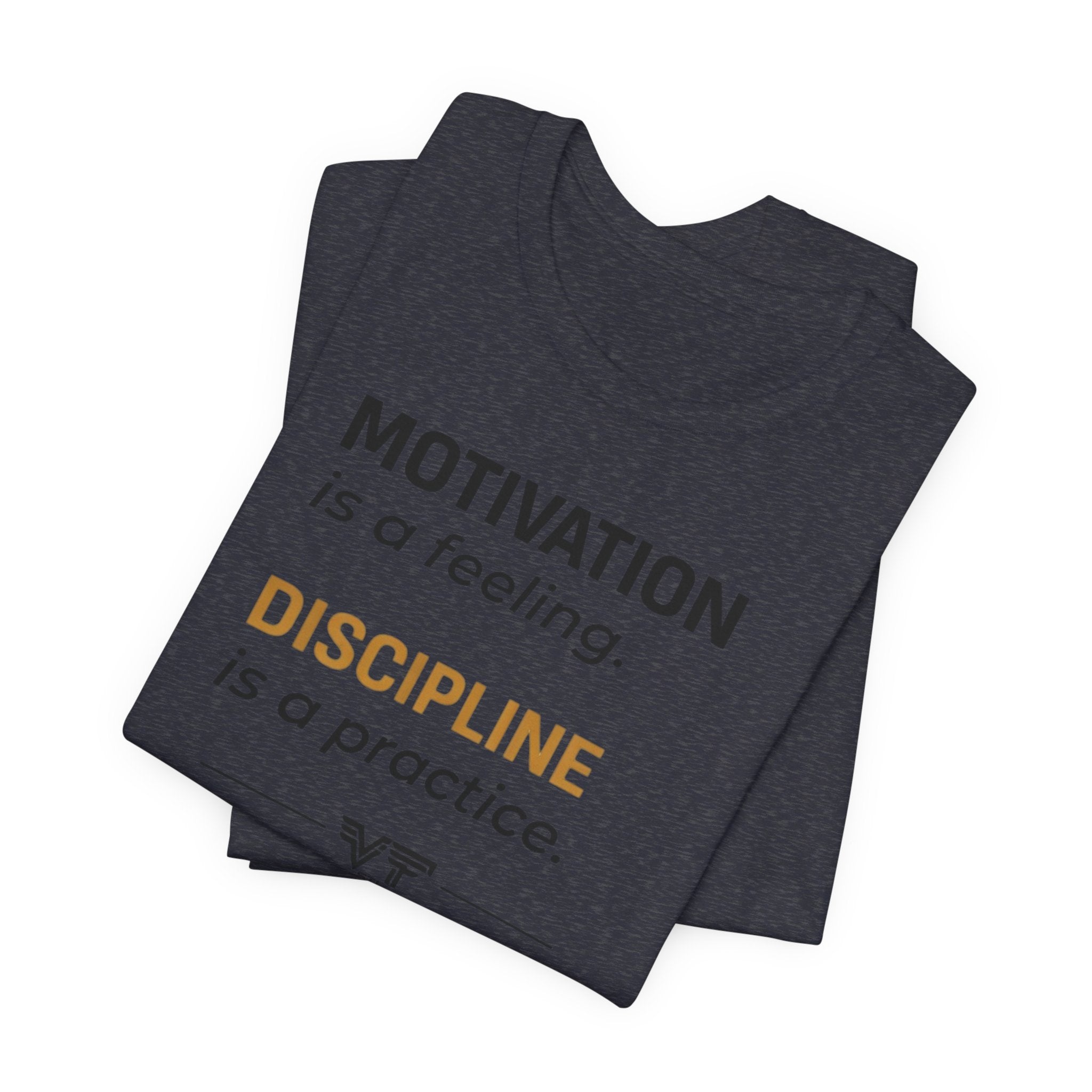 Discipline Over Motivation Tee