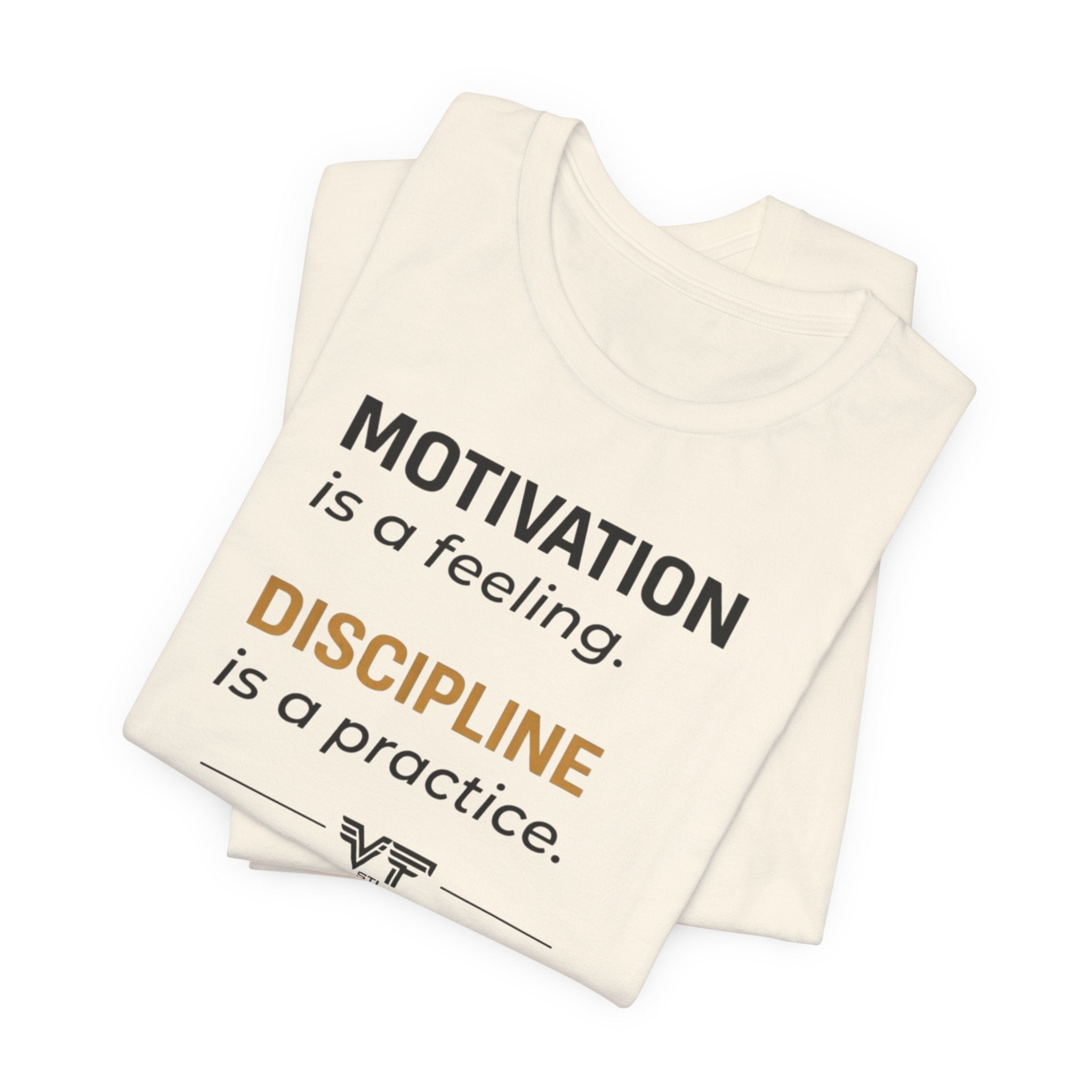 Discipline Over Motivation Tee