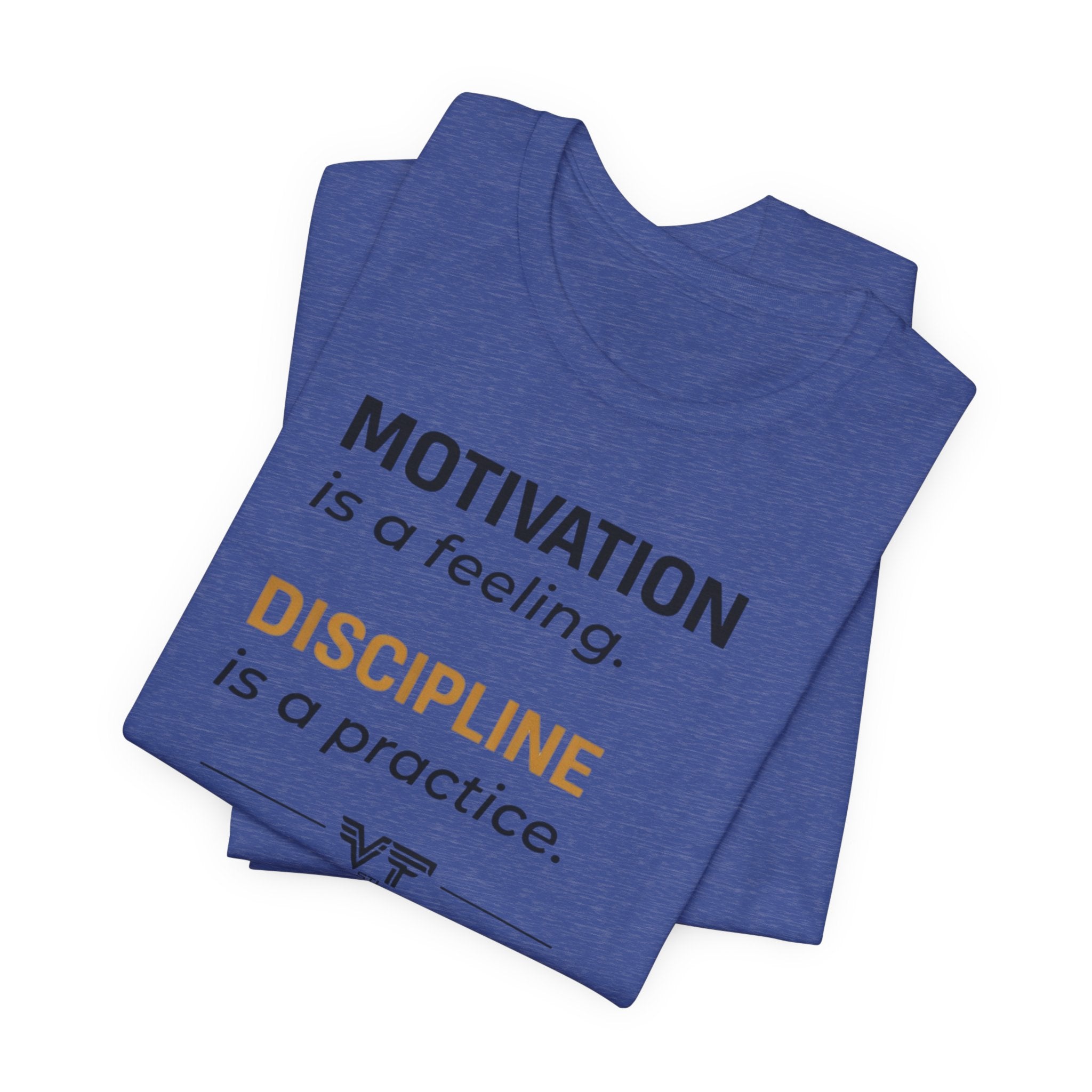 Discipline Over Motivation Tee