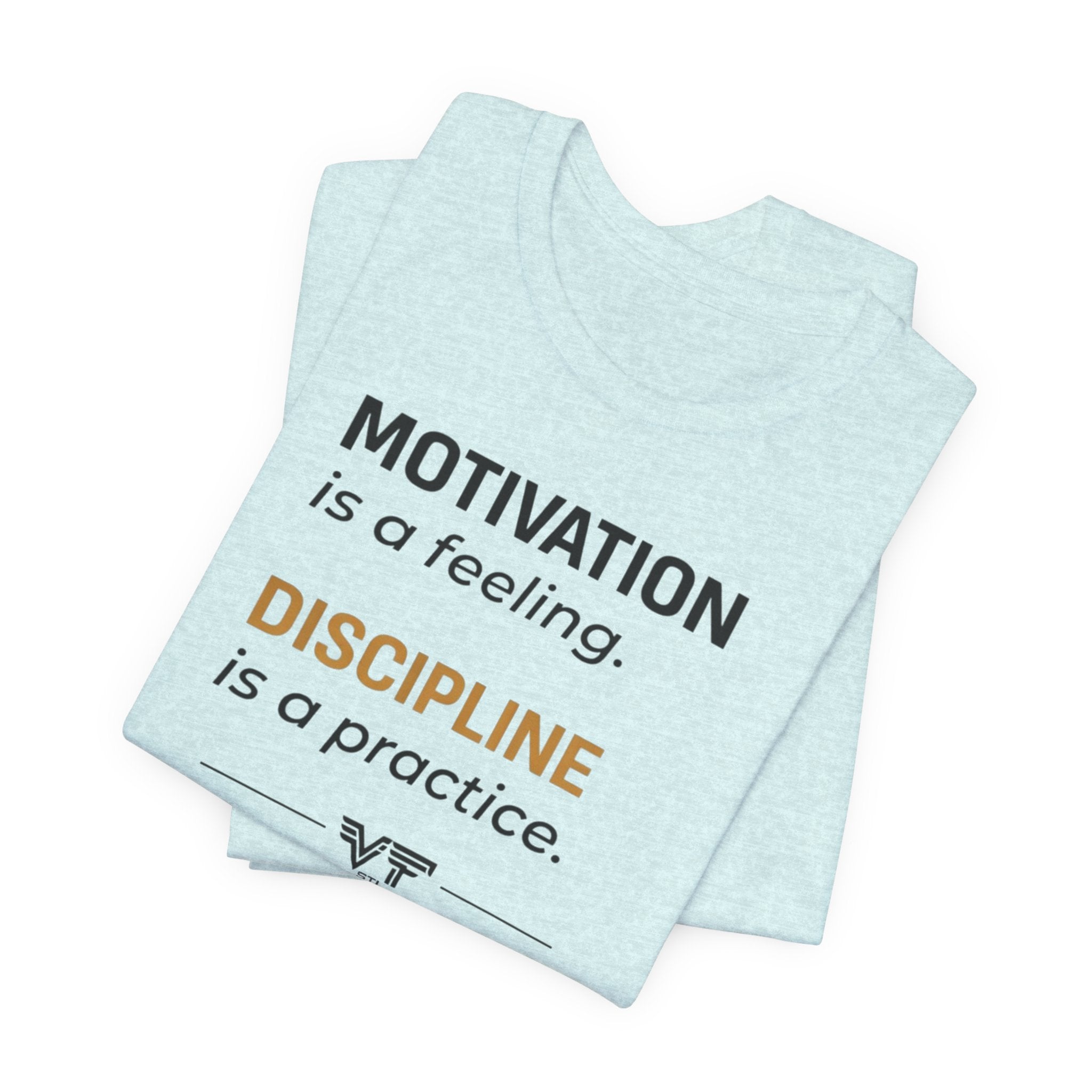 Discipline Over Motivation Tee