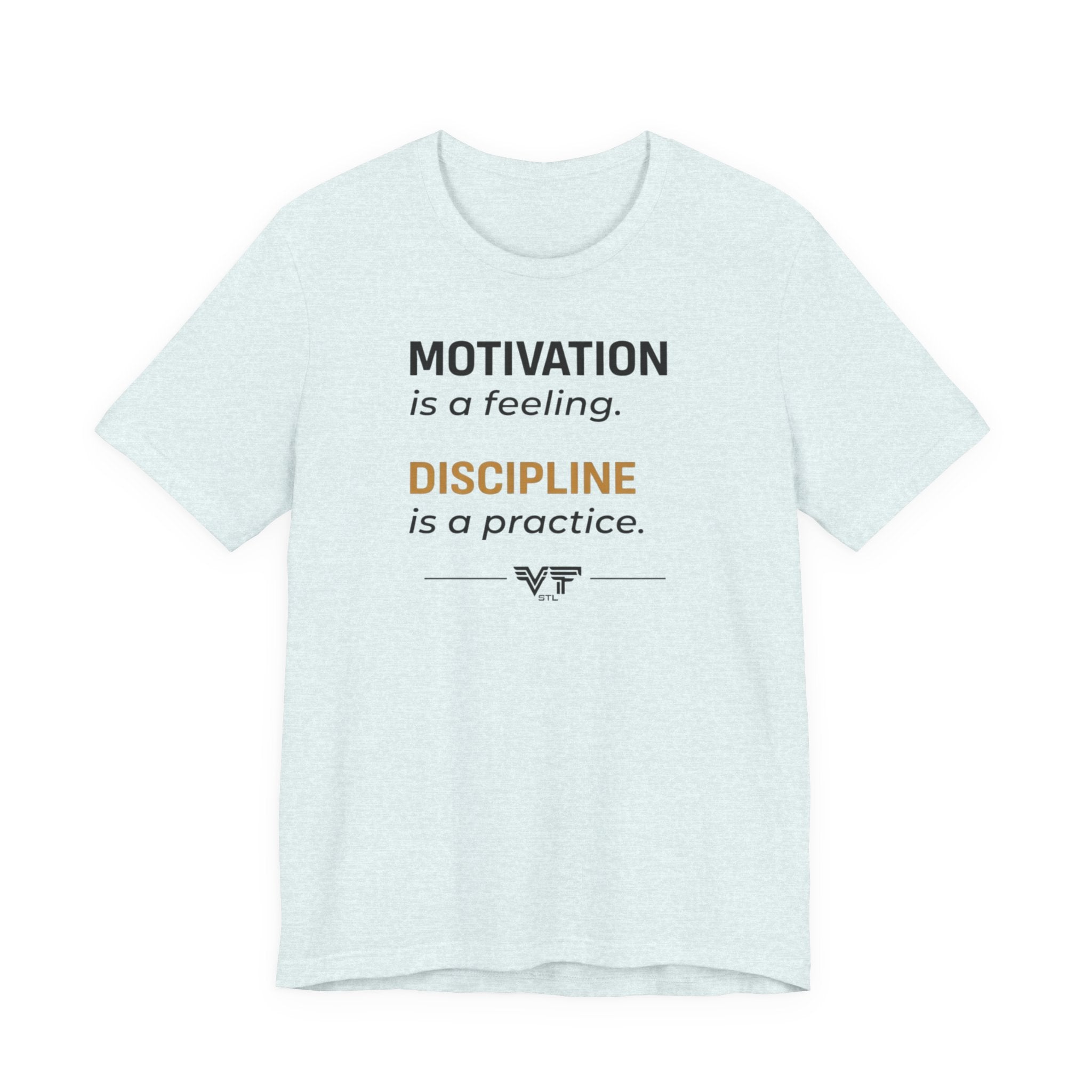 Discipline Over Motivation Tee