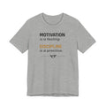 Discipline Over Motivation Tee